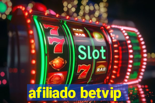 afiliado betvip